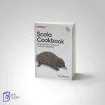 کتاب Scala Cookbook: Recipes for Object-Oriented and Functional Programming