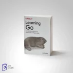 کتاب Learning Go: An Idiomatic Approach to Real-World Go Programming