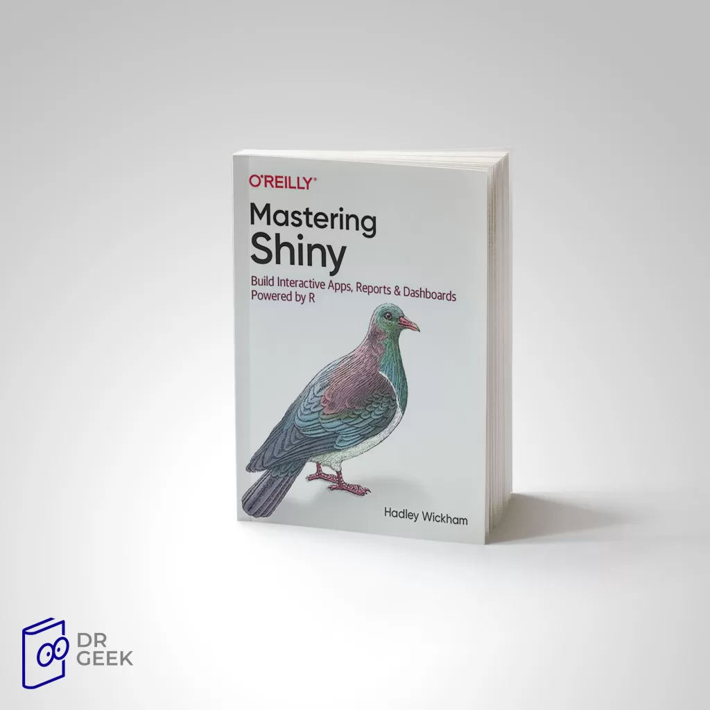 کتاب Mastering Shiny Build Interactive Apps, Reports, and Dashboards
