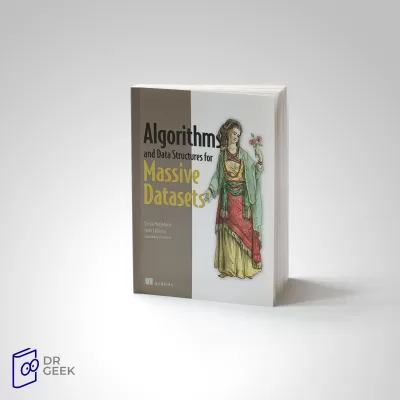 کتاب Algorithms and Data Structures for Massive Datasets