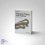 کتاب Financial Theory with Python: A Gentle Introduction