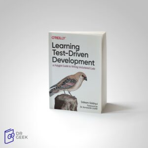 کتاب Learning Test-Driven Development: A Polyglot Guide to Writing Uncluttered Code