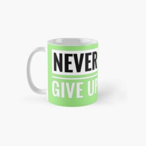 بک گراند سبز Never Give Up ماگ سرامیکی - Image 2