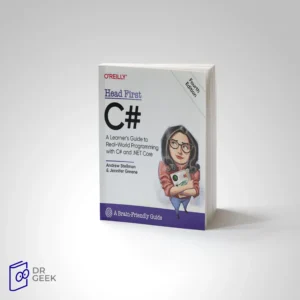 کتاب Head First C#: A Learner's Guide to Real-World Programming with C# and .NET Core