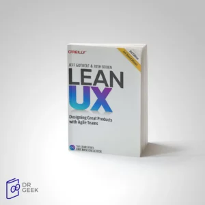 کتاب Lean UX: Creating Great Products with Agile Teams