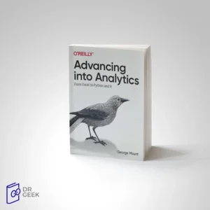 کتاب Advancing into Analytics: From Excel to Python and R