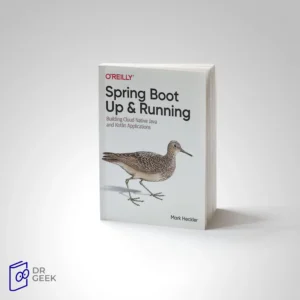 کتاب Spring Boot: Up and Running - Building Cloud Native Java and Kotlin Applications