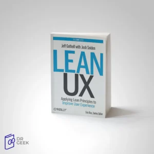 کتاب Lean UX: Applying Lean Principles to Improve User Experience